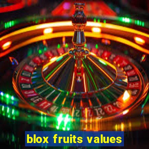 blox fruits values